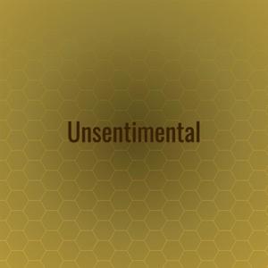 Unsentimental