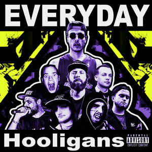 Everyday Hooligans (Explicit)