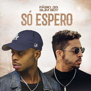Só  Espero (Explicit)