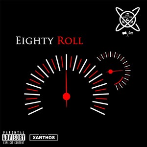 Eighty Roll (Explicit)