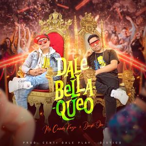 Dale Bellaqueo