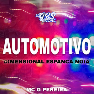 AUTOMOTIVO DIMENSIONAL ESPANCA NÓIA (Explicit)