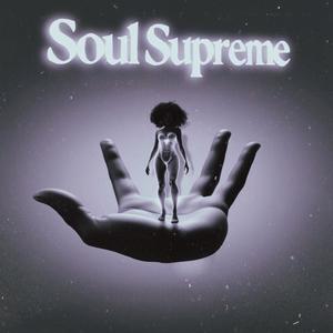 Soul Supreme (Explicit)