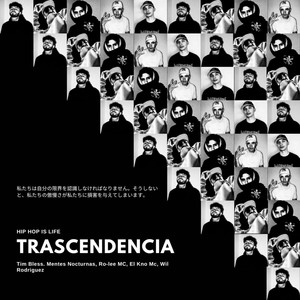 Trascendencia (feat. Mentes Nocturnas, Ro-Lee MC, Wil Rodriguez & El Knomc)