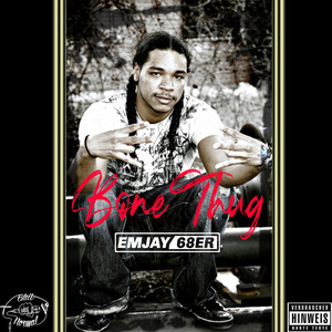 Bone Thug (Explicit)