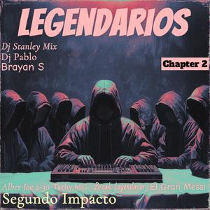 Legendarios (Segundo Impacto)