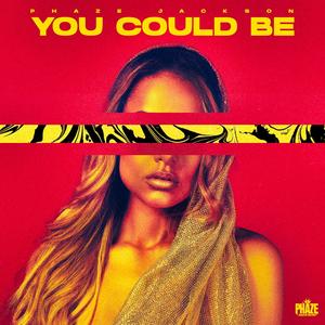 You Could Be (Explicit)