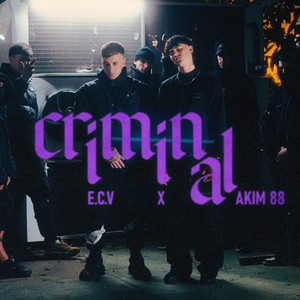 Criminal (Explicit)