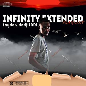 Infinity Extended Playlist (Explicit)