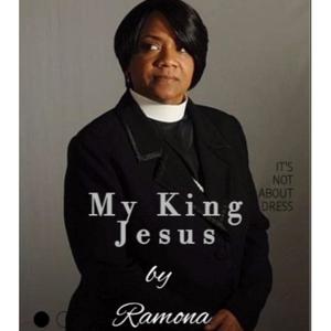 My King Jesus (Medley) (feat. Ramona)