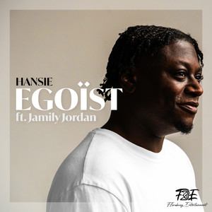 Egoïst (ft. Jamily Jordan) (Explicit)