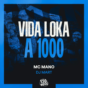 Vida Loka a 1000 (Explicit)