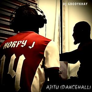 Ajitu (feat. Dj Gbodykhay|Refix)