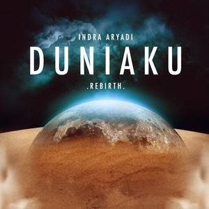 DUNIAKU (Rebirth)