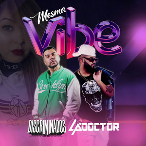 Mesma Vibe (Explicit)