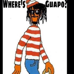 Where's Guapo (Explicit)