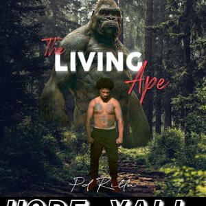 The Living Ape (Explicit)