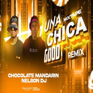 Una Chica Good (Remix)