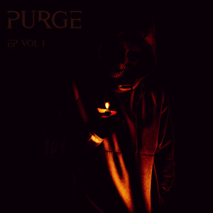 Purge (Vol. 1) [Explicit]