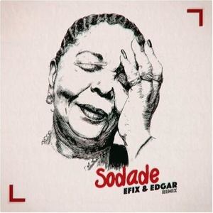 Sodade (EFIX & EDGAR remix)