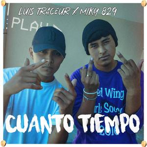 Cuanto Tiempo? (feat. Miky 829)