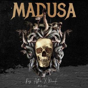 MADUSA (feat. WuuF) [Explicit]