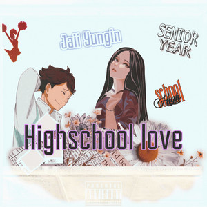 HighSchool Love (Explicit)