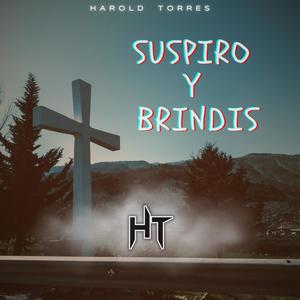 Suspiro Y Brindis (Explicit)