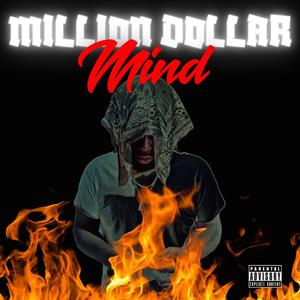 Million Dollar Mind (Explicit)