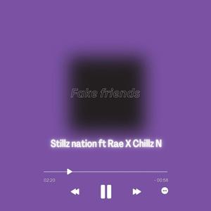 Fake friends (feat. Rae jr zm & Chillz Norman)