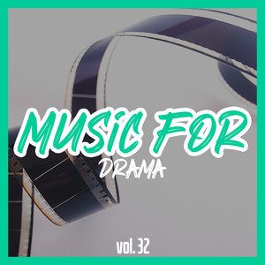 Music for Drama, Vol. 32