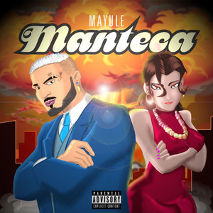 Manteca (Explicit)