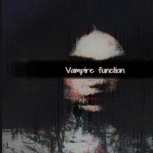 Vampire Function vol. 1 (Explicit)