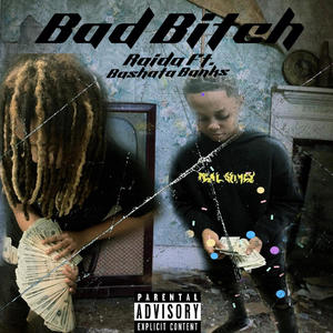 Bad ***** (feat. Bashata Banks) (Explicit)