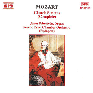 Mozart, W.A.: Church Sonatas (Complete)