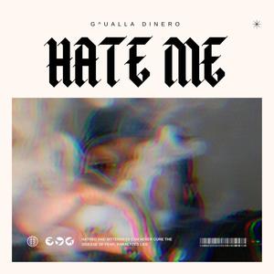 Hate Me (Explicit)