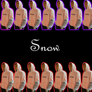 Snow (Explicit)