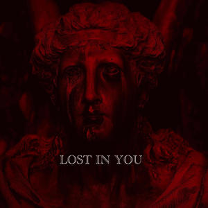 LOST IN YOU