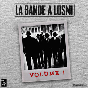 La Bande à Losmi, vol. 1 (Explicit)