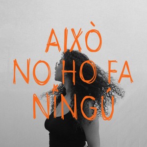 Això no ho fa ningú