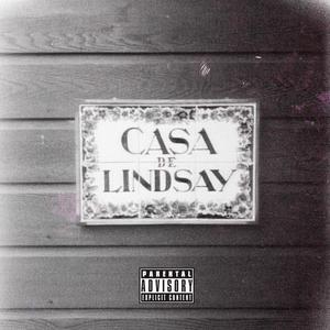 CASA DE LINDSAY (Explicit)