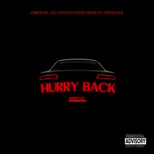 Hurry Back (Explicit)