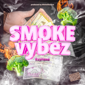 SmokeVybez (Explicit)