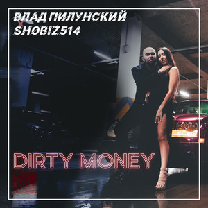 Dirty Money (Explicit)