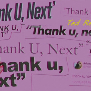 Ariana Grande-thank u,next (Extended mix|Ted remix)