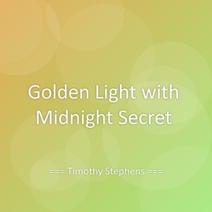Golden Light with Midnight Secret