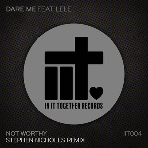 Not Worthy (Stephen Nicholls Extened Remix)