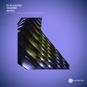 Ahau (Ewan Rill Remix)