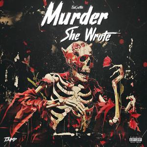 Murder She Wrote (Explicit)