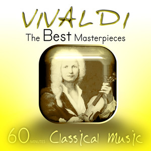 Vivaldi The Best Masterpieces - 60 Minutes Classical Music for Relaxation